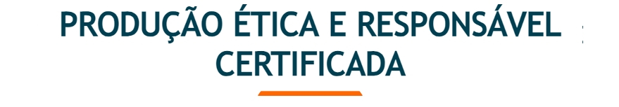 Letra azul "Produção ética e responsável certificada". Há uma linha laranja abaixo.