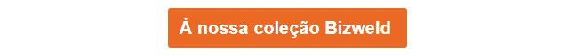 Botão laranja que leva à nossa coleção Bizweld.